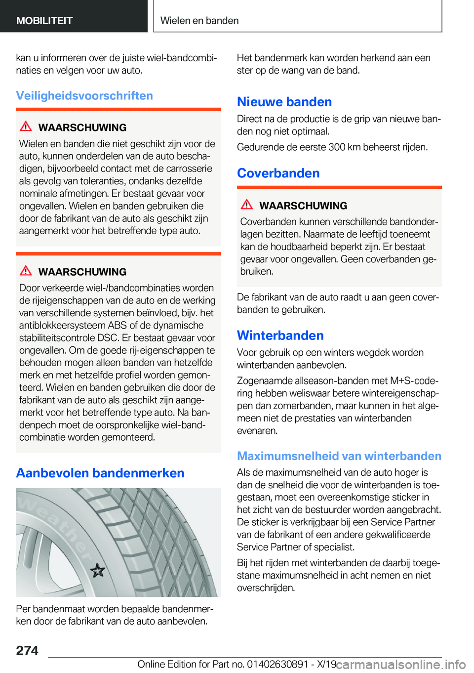 BMW X2 2020  Instructieboekjes (in Dutch) �k�a�n��u��i�n�f�o�r�m�e�r�e�n��o�v�e�r��d�e��j�u�i�s�t�e��w�i�e�l�-�b�a�n�d�c�o�m�b�ij
�n�a�t�i�e�s��e�n��v�e�l�g�e�n��v�o�o�r��u�w��a�u�t�o�.
�V�e�i�l�i�g�h�e�i�d�s�v�o�o�r�s�c�h�r�i�f�t