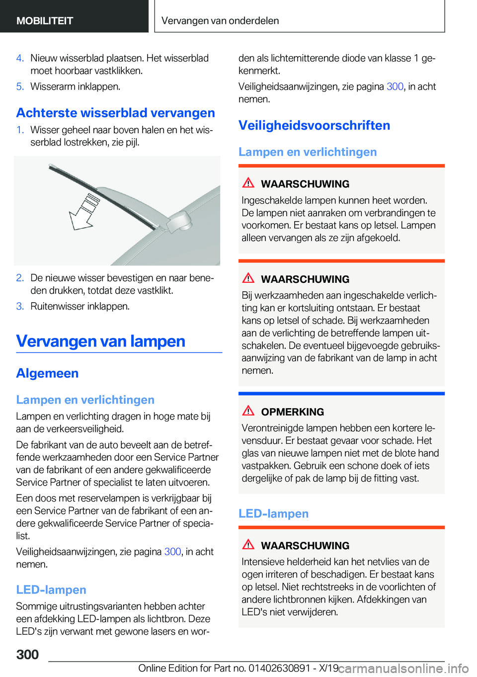 BMW X2 2020  Instructieboekjes (in Dutch) �4�.�N�i�e�u�w��w�i�s�s�e�r�b�l�a�d��p�l�a�a�t�s�e�n�.��H�e�t��w�i�s�s�e�r�b�l�a�d�m�o�e�t��h�o�o�r�b�a�a�r��v�a�s�t�k�l�i�k�k�e�n�.�5�.�W�i�s�s�e�r�a�r�m��i�n�k�l�a�p�p�e�n�.
�A�c�h�t�e�r�s�t�