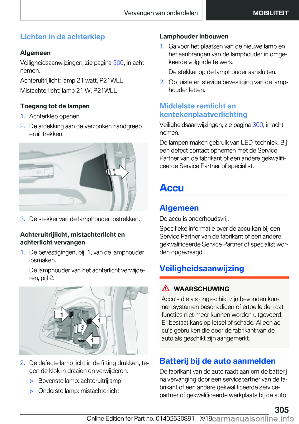 BMW X2 2020  Instructieboekjes (in Dutch) �L�i�c�h�t�e�n��i�n��d�e��a�c�h�t�e�r�k�l�e�p�A�l�g�e�m�e�e�n
�V�e�i�l�i�g�h�e�i�d�s�a�a�n�w�i�j�z�i�n�g�e�n�,��z�i�e��p�a�g�i�n�a� �3�0�0�,��i�n��a�c�h�t
�n�e�m�e�n�.
�A�c�h�t�e�r�u�i�t�r�i�j