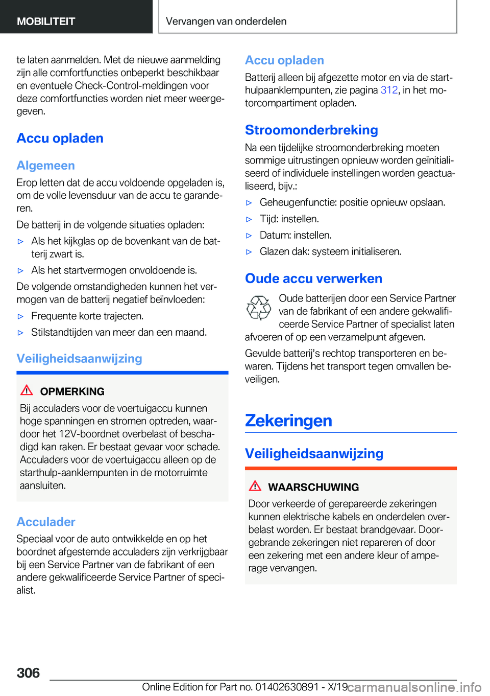BMW X2 2020  Instructieboekjes (in Dutch) �t�e��l�a�t�e�n��a�a�n�m�e�l�d�e�n�.��M�e�t��d�e��n�i�e�u�w�e��a�a�n�m�e�l�d�i�n�g�z�i�j�n��a�l�l�e��c�o�m�f�o�r�t�f�u�n�c�t�i�e�s��o�n�b�e�p�e�r�k�t��b�e�s�c�h�i�k�b�a�a�r�e�n��e�v�e�n�t�u