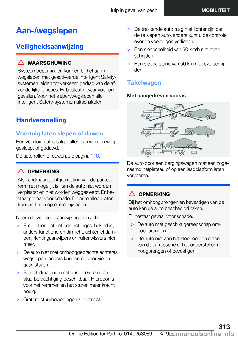 BMW X2 2020  Instructieboekjes (in Dutch) �A�a�n�-�/�w�e�g�s�l�e�p�e�n
�V�e�i�l�i�g�h�e�i�d�s�a�a�n�w�i�j�z�i�n�g
�W�A�A�R�S�C�H�U�W�I�N�G
�S�y�s�t�e�e�m�b�e�p�e�r�k�i�n�g�e�n��k�u�n�n�e�n��b�i�j��h�e�t��a�a�n�-�/
�w�e�g�s�l�e�p�e�n��m�e