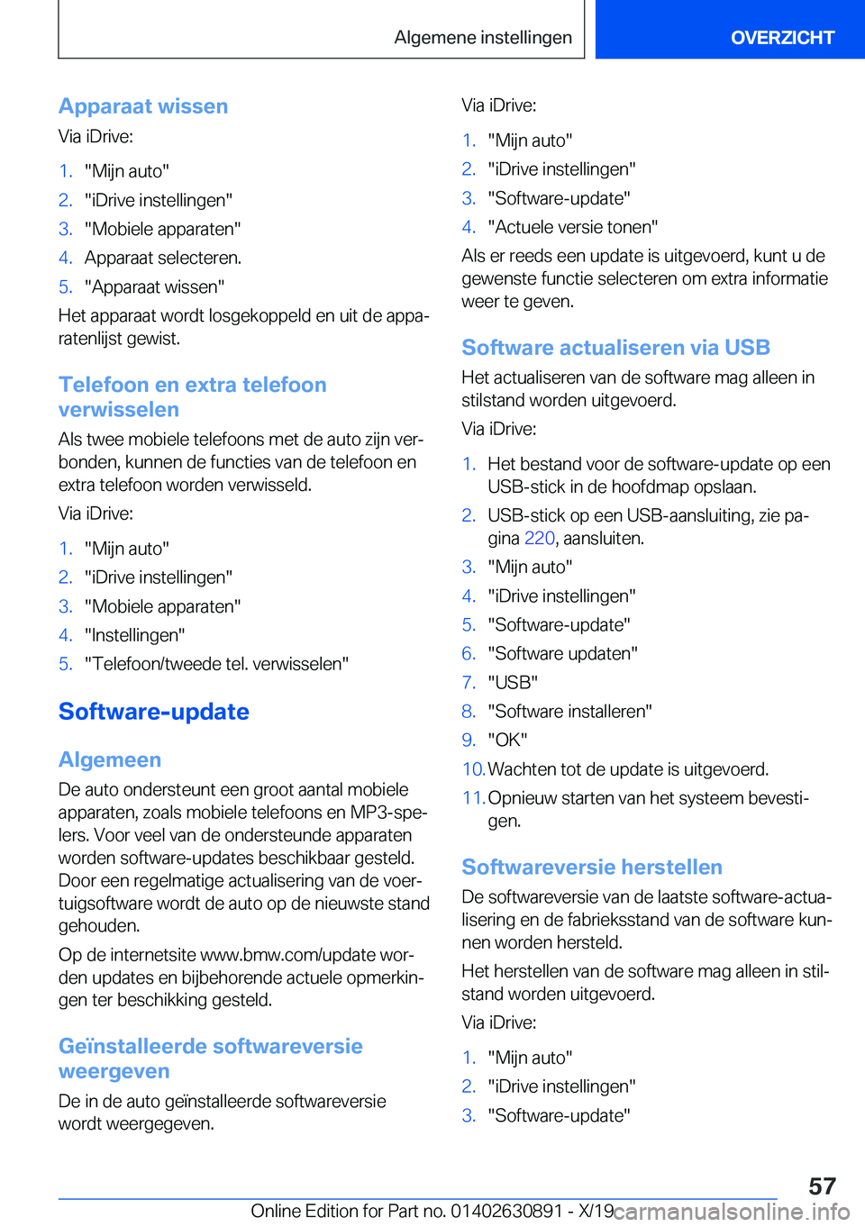 BMW X2 2020  Instructieboekjes (in Dutch) �A�p�p�a�r�a�a�t��w�i�s�s�e�n�V�i�a��i�D�r�i�v�e�:�1�.��M�i�j�n��a�u�t�o��2�.��i�D�r�i�v�e��i�n�s�t�e�l�l�i�n�g�e�n��3�.��M�o�b�i�e�l�e��a�p�p�a�r�a�t�e�n��4�.�A�p�p�a�r�a�a�t��s�e�l�e�c�t