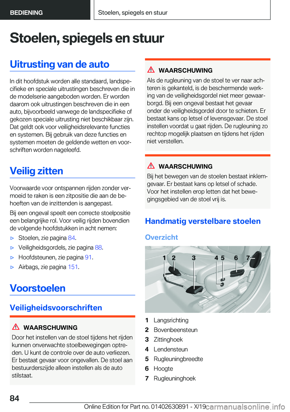 BMW X2 2020  Instructieboekjes (in Dutch) �S�t�o�e�l�e�n�,��s�p�i�e�g�e�l�s��e�n��s�t�u�u�r�U�i�t�r�u�s�t�i�n�g��v�a�n��d�e��a�u�t�o
�I�n��d�i�t��h�o�o�f�d�s�t�u�k��w�o�r�d�e�n��a�l�l�e��s�t�a�n�d�a�a�r�d�,��l�a�n�d�s�p�ej�c�i�f�