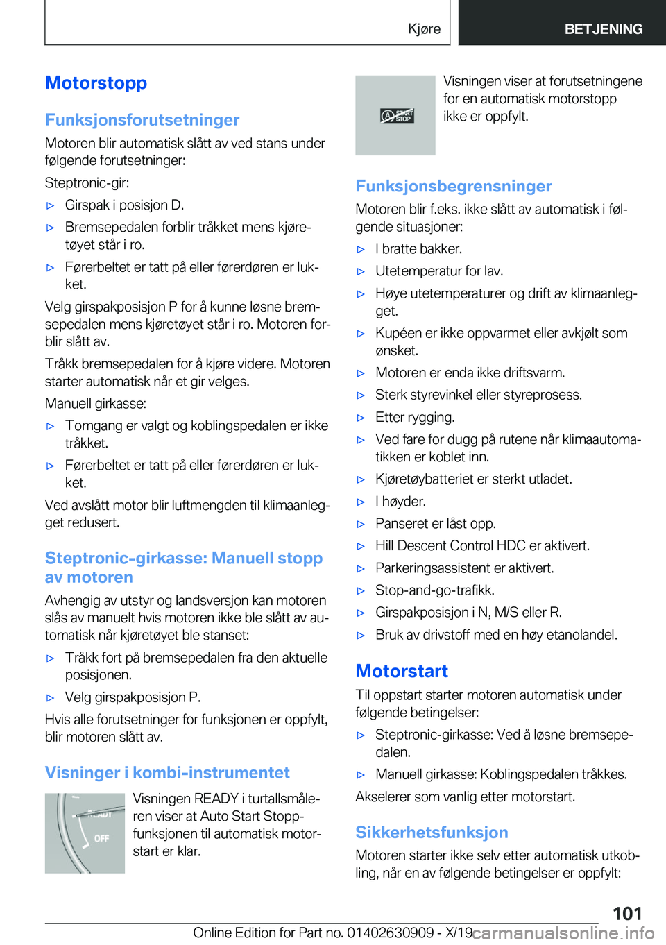 BMW X2 2020  InstruksjonsbØker (in Norwegian) �M�o�t�o�r�s�t�o�p�p
�F�u�n�k�s�j�o�n�s�f�o�r�u�t�s�e�t�n�i�n�g�e�r �M�o�t�o�r�e�n��b�l�i�r��a�u�t�o�m�a�t�i�s�k��s�l�å�t�t��a�v��v�e�d��s�t�a�n�s��u�n�d�e�r
�f�