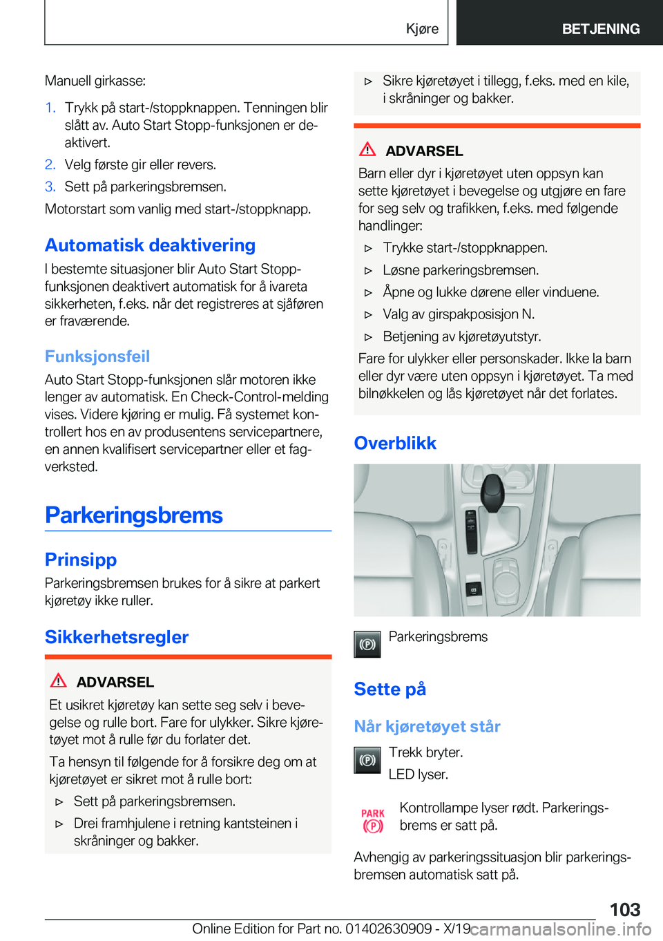 BMW X2 2020  InstruksjonsbØker (in Norwegian) �M�a�n�u�e�l�l��g�i�r�k�a�s�s�e�:�1�.�T�r�y�k�k��p�å��s�t�a�r�t�-�/�s�t�o�p�p�k�n�a�p�p�e�n�.��T�e�n�n�i�n�g�e�n��b�l�i�r�s�l�å�t�t��a�v�.��A�u�t�o��S�t�a�r�t��S�t�o�p�p�-�f�u�n�k�s�j�o�n�e