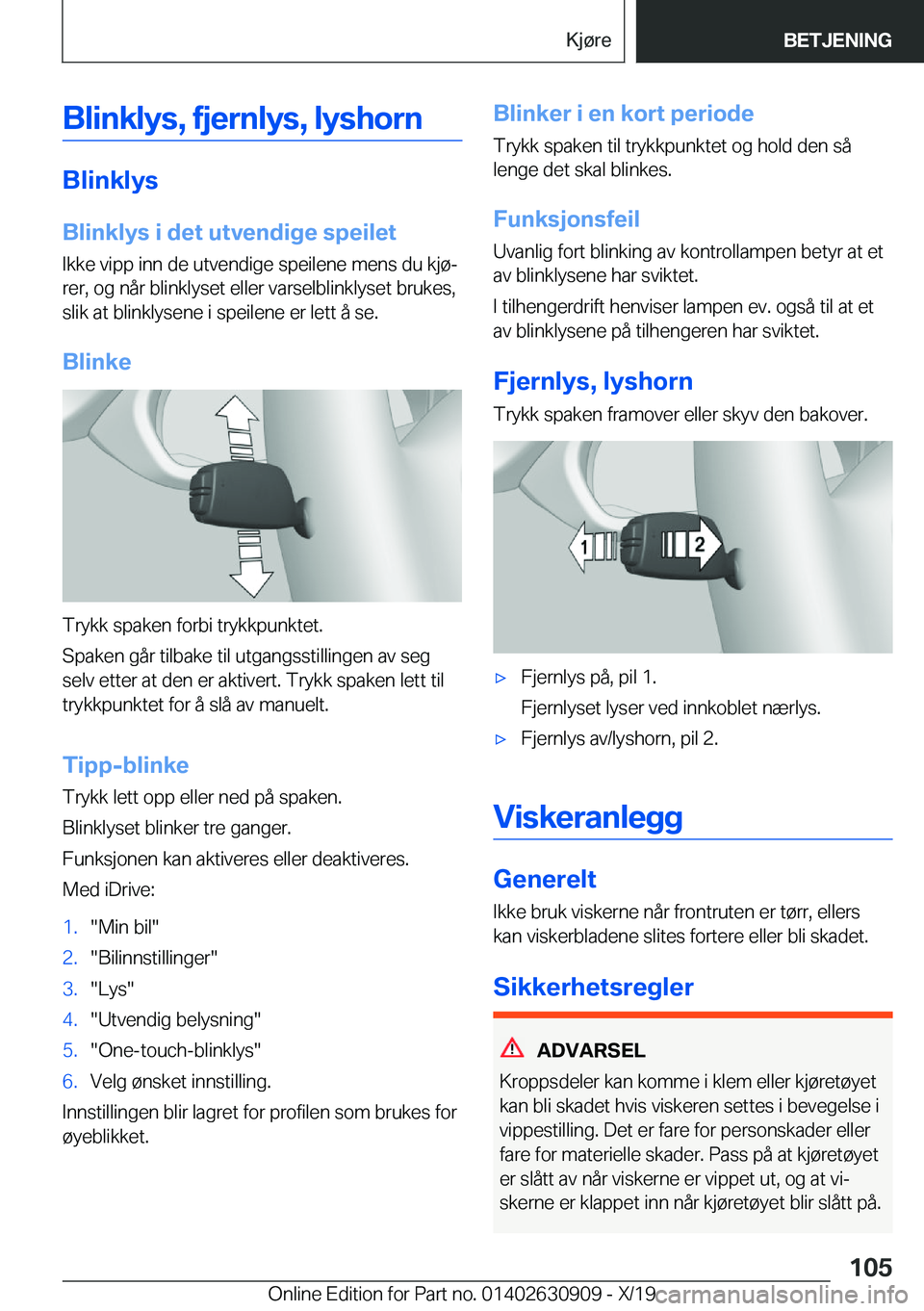 BMW X2 2020  InstruksjonsbØker (in Norwegian) �B�l�i�n�k�l�y�s�,��f�j�e�r�n�l�y�s�,��l�y�s�h�o�r�n
�B�l�i�n�k�l�y�s
�B�l�i�n�k�l�y�s��i��d�e�t��u�t�v�e�n�d�i�g�e��s�p�e�i�l�e�t �I�k�k�e��v�i�p�p��i�n�n��d�e��u�t�v�e�n�d�i�g�e��s�p�e�i�