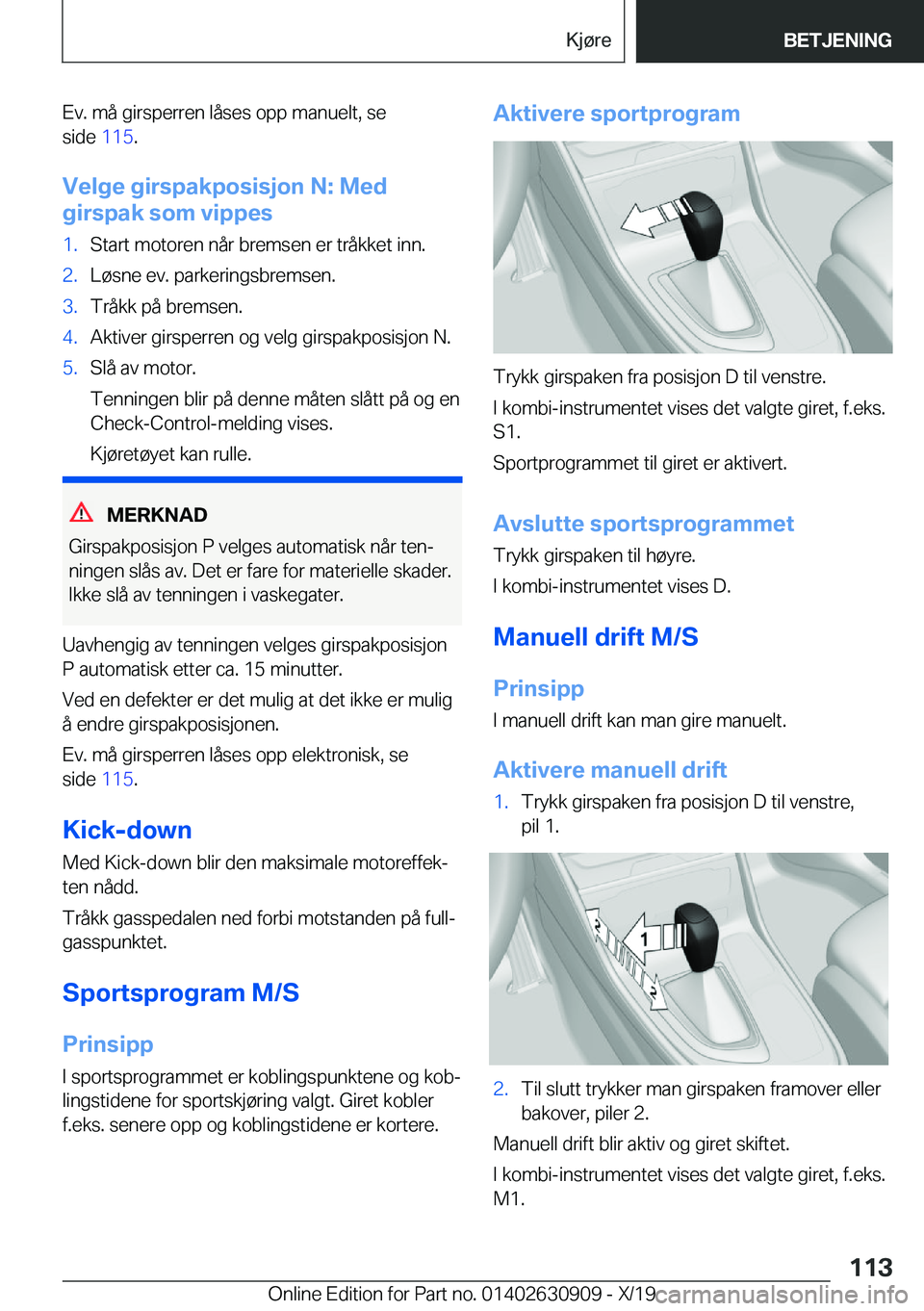 BMW X2 2020  InstruksjonsbØker (in Norwegian) �E�v�.��m�å��g�i�r�s�p�e�r�r�e�n��l�å�s�e�s��o�p�p��m�a�n�u�e�l�t�,��s�e
�s�i�d�e� �1�1�5�.
�V�e�l�g�e��g�i�r�s�p�a�k�p�o�s�i�s�j�o�n��N�:��M�e�d
�g�i�r�s�p�a�k��s�o�m��v�i�p�p�e�s�1�.�S