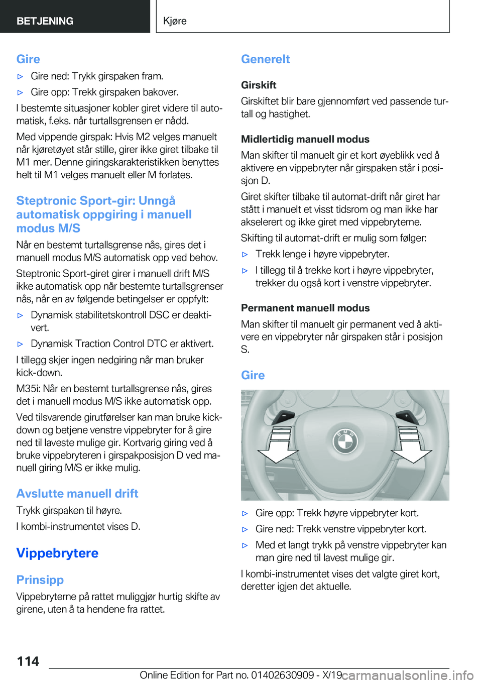 BMW X2 2020  InstruksjonsbØker (in Norwegian) �G�i�r�ex�G�i�r�e��n�e�d�:��T�r�y�k�k��g�i�r�s�p�a�k�e�n��f�r�a�m�.x�G�i�r�e��o�p�p�:��T�r�e�k�k��g�i�r�s�p�a�k�e�n��b�a�k�o�v�e�r�.
�I��b�e�s�t�e�m�t�e��s�i�t�u�a�s�j�o�n�e�r��k�o�b�l�e�