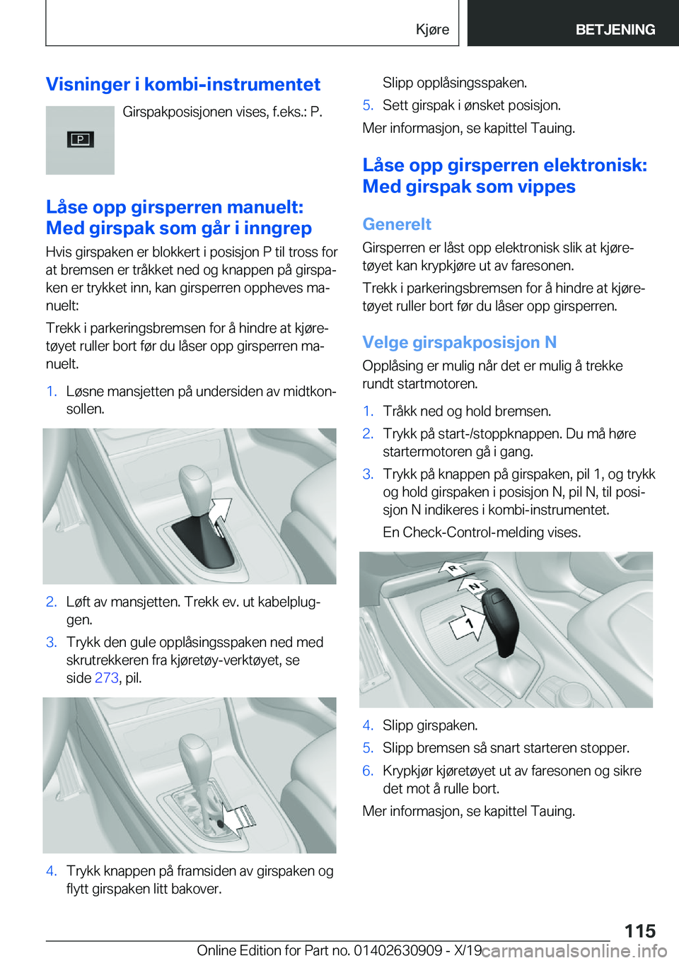 BMW X2 2020  InstruksjonsbØker (in Norwegian) �V�i�s�n�i�n�g�e�r��i��k�o�m�b�i�-�i�n�s�t�r�u�m�e�n�t�e�t�G�i�r�s�p�a�k�p�o�s�i�s�j�o�n�e�n��v�i�s�e�s�,��f�.�e�k�s�.�:��P�.
�L�å�s�e��o�p�p��g�i�r�s�p�e�r�r�e�n��m�a�n�u�e�l�t�:
�M�e�d��g�