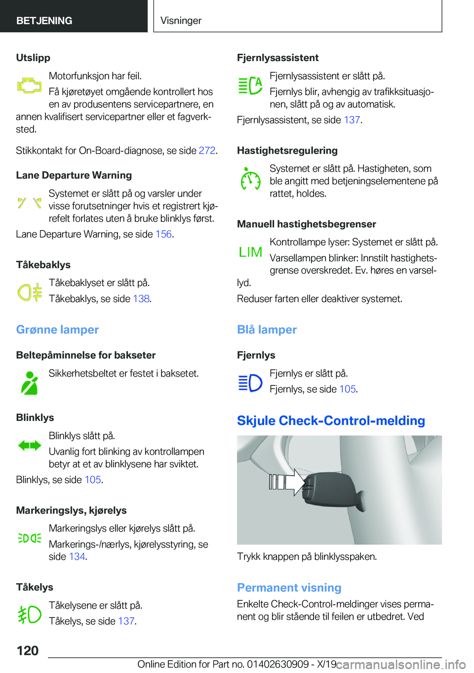BMW X2 2020  InstruksjonsbØker (in Norwegian) �U�t�s�l�i�p�p�M�o�t�o�r�f�u�n�k�s�j�o�n��h�a�r��f�e�i�l�.
�F�å��k�j�