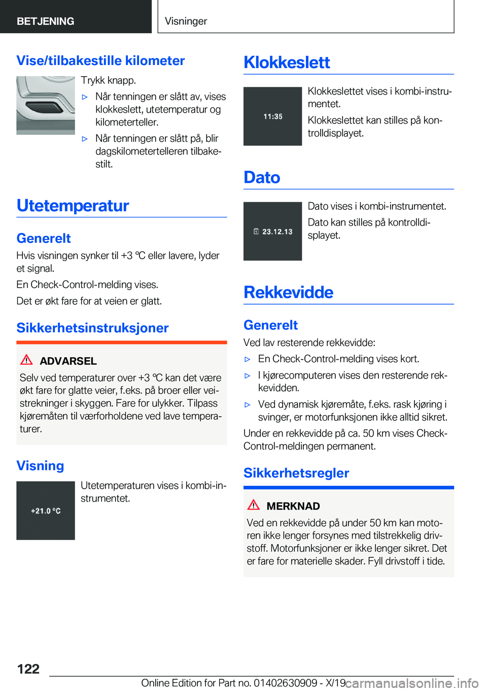 BMW X2 2020  InstruksjonsbØker (in Norwegian) �V�i�s�e�/�t�i�l�b�a�k�e�s�t�i�l�l�e��k�i�l�o�m�e�t�e�r�T�r�y�k�k��k�n�a�p�p�.x�N�å�r��t�e�n�n�i�n�g�e�n��e�r��s�l�å�t�t��a�v�,��v�i�s�e�s
�k�l�o�k�k�e�s�l�e�t�t�,��u�t�e�t�e�m�p�e�r�a�t�u�