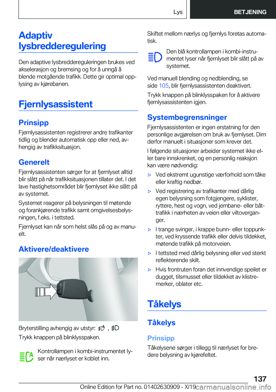 BMW X2 2020  InstruksjonsbØker (in Norwegian) �A�d�a�p�t�i�v�l�y�s�b�r�e�d�d�e�r�e�g�u�l�e�r�i�n�g
�D�e�n��a�d�a�p�t�i�v�e��l�y�s�b�r�e�d�d�e�r�e�g�u�l�e�r�i�n�g�e�n��b�r�u�k�e�s��v�e�d
�a�k�s�e�l�e�r�a�s�j�o�n��o�g��b�r�e�m�s�i�n�g��o�g�