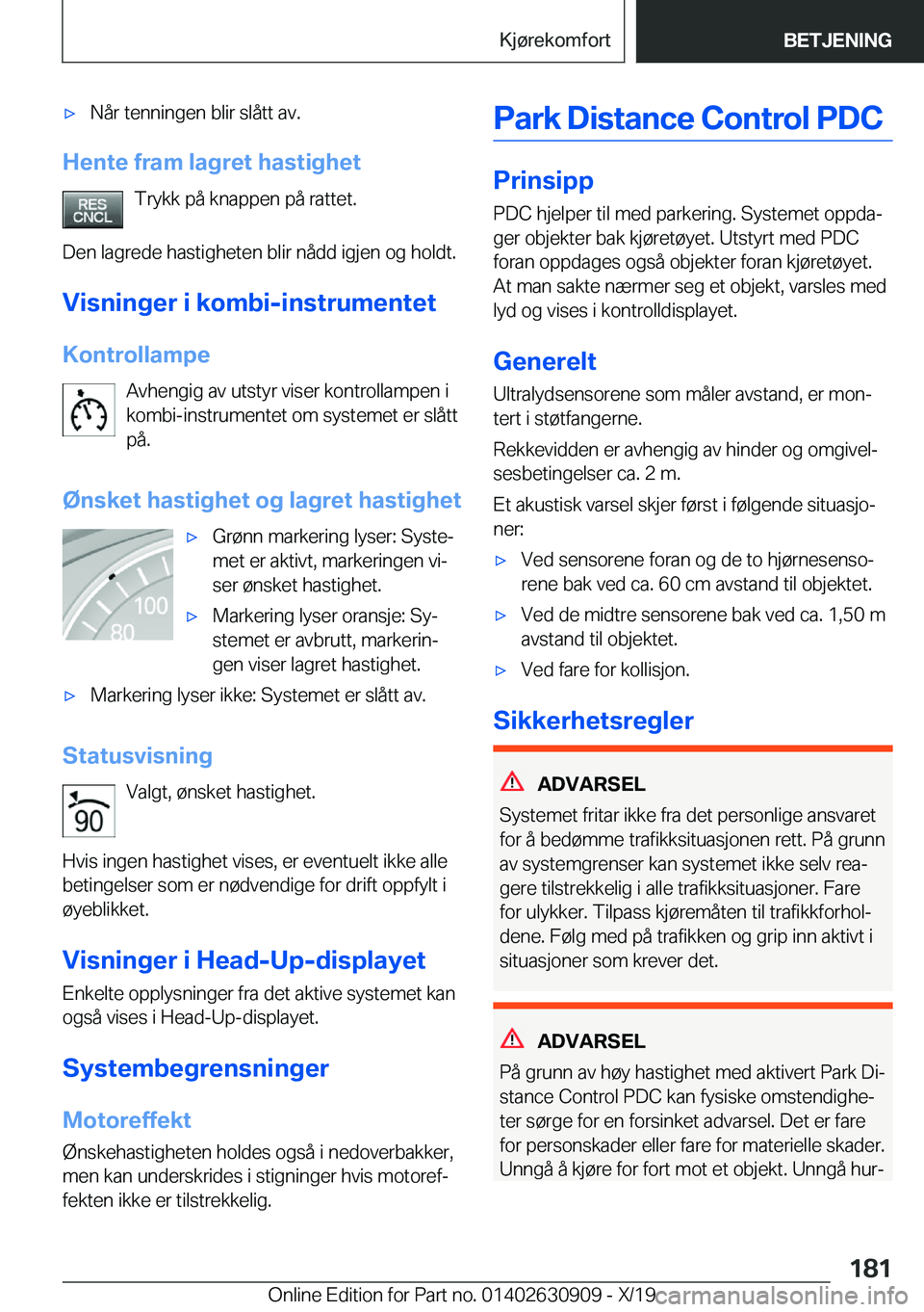 BMW X2 2020  InstruksjonsbØker (in Norwegian) x�N�å�r��t�e�n�n�i�n�g�e�n��b�l�i�r��s�l�å�t�t��a�v�.
�H�e�n�t�e��f�r�a�m��l�a�g�r�e�t��h�a�s�t�i�g�h�e�t�T�r�y�k�k��p�å��k�n�a�p�p�e�n��p�å��r�a�t�t�e�t�.
�D�e�n��l�a�g�r�e�d�e��h�a
