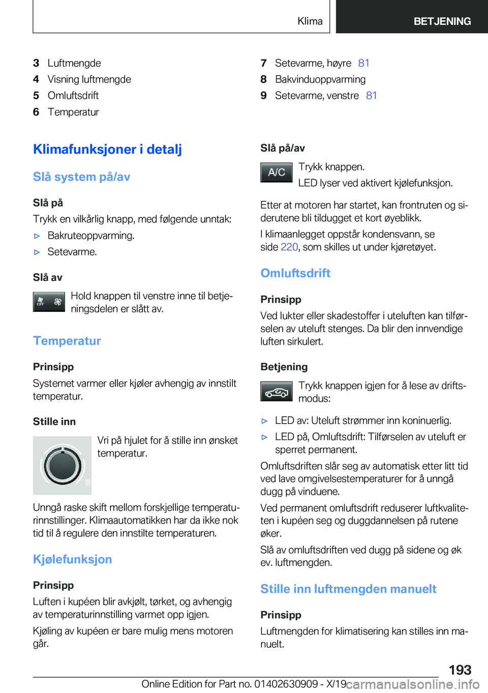 BMW X2 2020  InstruksjonsbØker (in Norwegian) �3�L�u�f�t�m�e�n�g�d�e�4�V�i�s�n�i�n�g��l�u�f�t�m�e�n�g�d�e�5�O�m�l�u�f�t�s�d�r�i�f�t�6�T�e�m�p�e�r�a�t�u�r�7�S�e�t�e�v�a�r�m�e�,��h�