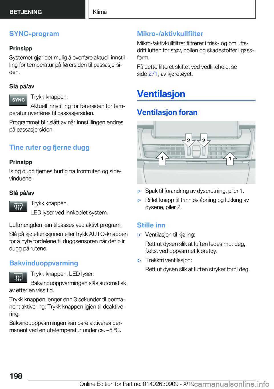 BMW X2 2020  InstruksjonsbØker (in Norwegian) �S�Y�N�C�-�p�r�o�g�r�a�m�P�r�i�n�s�i�p�p
�S�y�s�t�e�m�e�t��g�j�