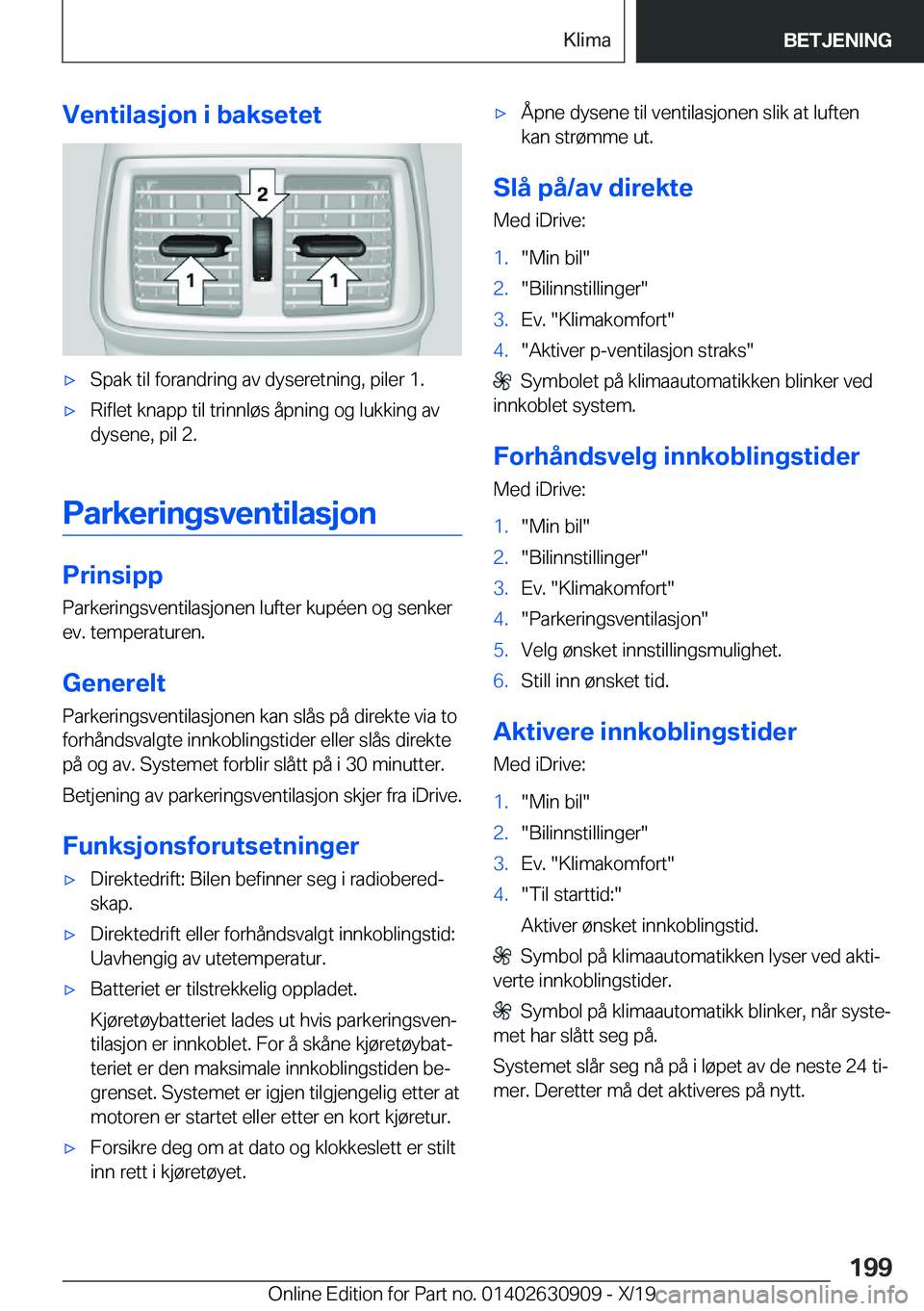 BMW X2 2020  InstruksjonsbØker (in Norwegian) �V�e�n�t�i�l�a�s�j�o�n��i��b�a�k�s�e�t�e�tx�S�p�a�k��t�i�l��f�o�r�a�n�d�r�i�n�g��a�v��d�y�s�e�r�e�t�n�i�n�g�,��p�i�l�e�r��1�.x�R�i�f�l�e�t��k�n�a�p�p��t�i�l��t�r�i�n�n�l�