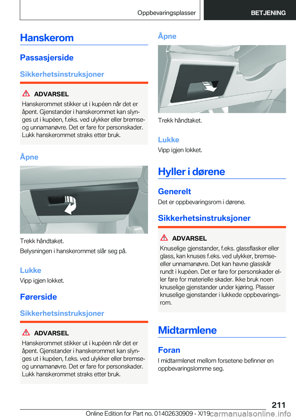 BMW X2 2020  InstruksjonsbØker (in Norwegian) �H�a�n�s�k�e�r�o�m
�P�a�s�s�a�s�j�e�r�s�i�d�e
�S�i�k�k�e�r�h�e�t�s�i�n�s�t�r�u�k�s�j�o�n�e�r
�A�D�V�A�R�S�E�L
�H�a�n�s�k�e�r�o�m�m�e�t��s�t�i�k�k�e�r��u�t��i��k�u�p�