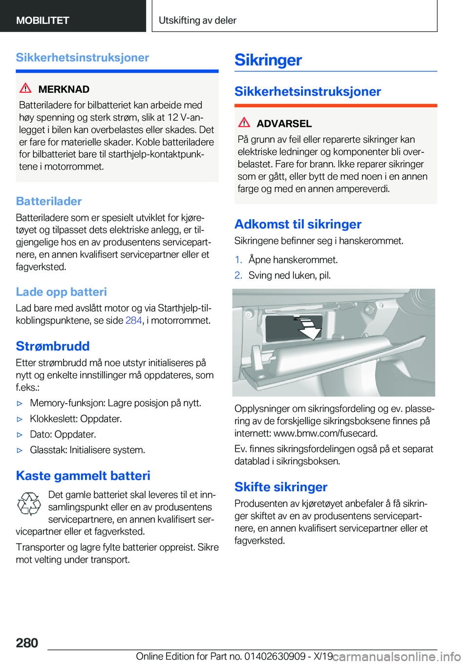 BMW X2 2020  InstruksjonsbØker (in Norwegian) �S�i�k�k�e�r�h�e�t�s�i�n�s�t�r�u�k�s�j�o�n�e�r
�M�E�R�K�N�A�D
�B�a�t�t�e�r�i�l�a�d�e�r�e��f�o�r��b�i�l�b�a�t�t�e�r�i�e�t��k�a�n��a�r�b�e�i�d�e��m�e�d
�h�