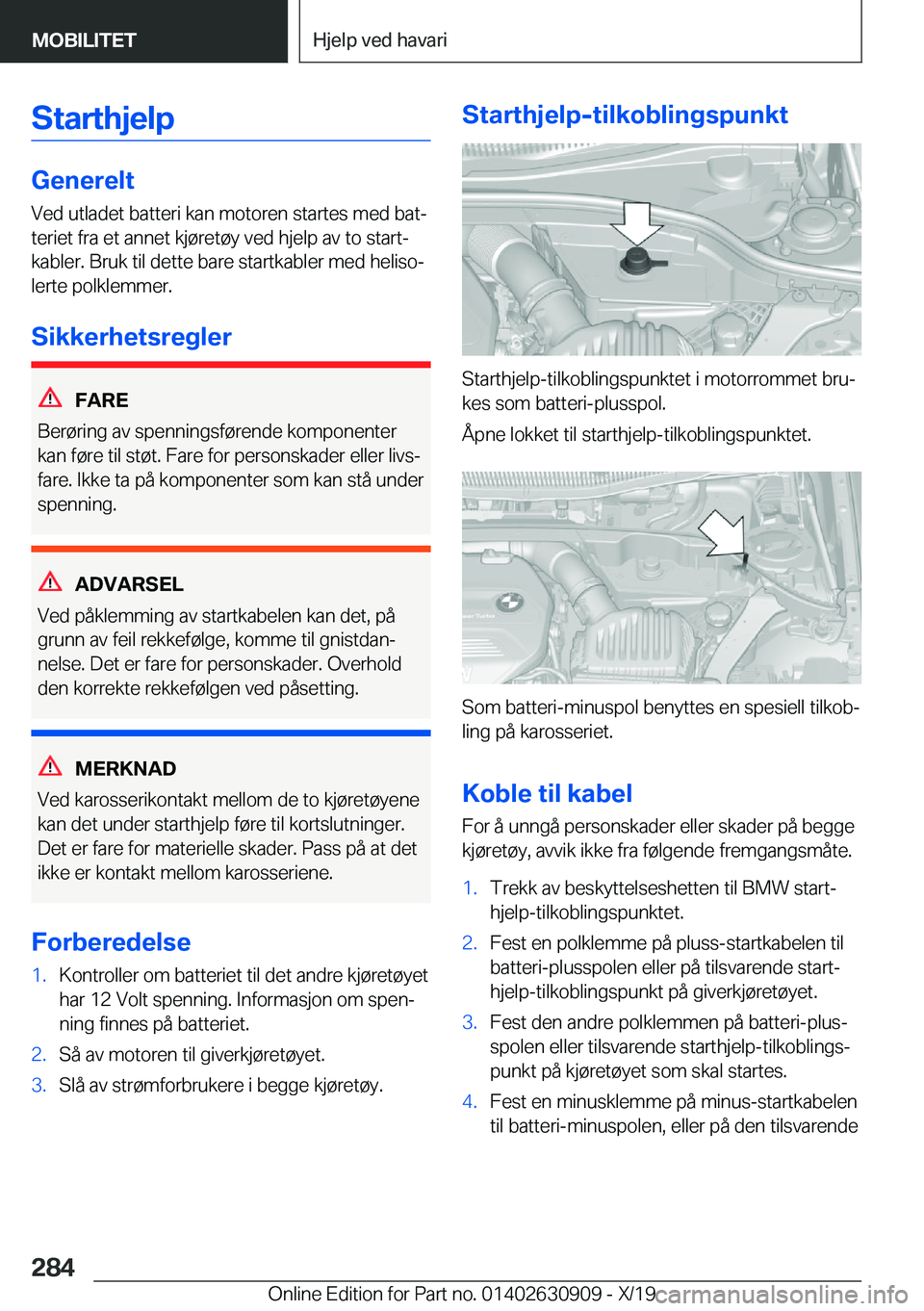 BMW X2 2020  InstruksjonsbØker (in Norwegian) �S�t�a�r�t�h�j�e�l�p
�G�e�n�e�r�e�l�t�V�e�d��u�t�l�a�d�e�t��b�a�t�t�e�r�i��k�a�n��m�o�t�o�r�e�n��s�t�a�r�t�e�s��m�e�d��b�a�tj
�t�e�r�i�e�t��f�r�a��e�t��a�n�n�e�t��k�j�
