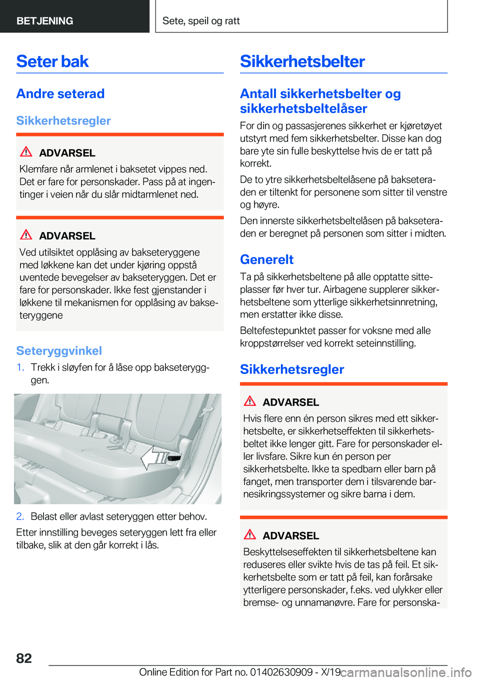 BMW X2 2020  InstruksjonsbØker (in Norwegian) �S�e�t�e�r��b�a�k
�A�n�d�r�e��s�e�t�e�r�a�d
�S�i�k�k�e�r�h�e�t�s�r�e�g�l�e�r
�A�D�V�A�R�S�E�L
�K�l�e�m�f�a�r�e��n�å�r��a�r�m�l�e�n�e�t��i��b�a�k�s�e�t�e�t��v�i�p�p�e�s��n�e�d�.
�D�e�t��e�r�