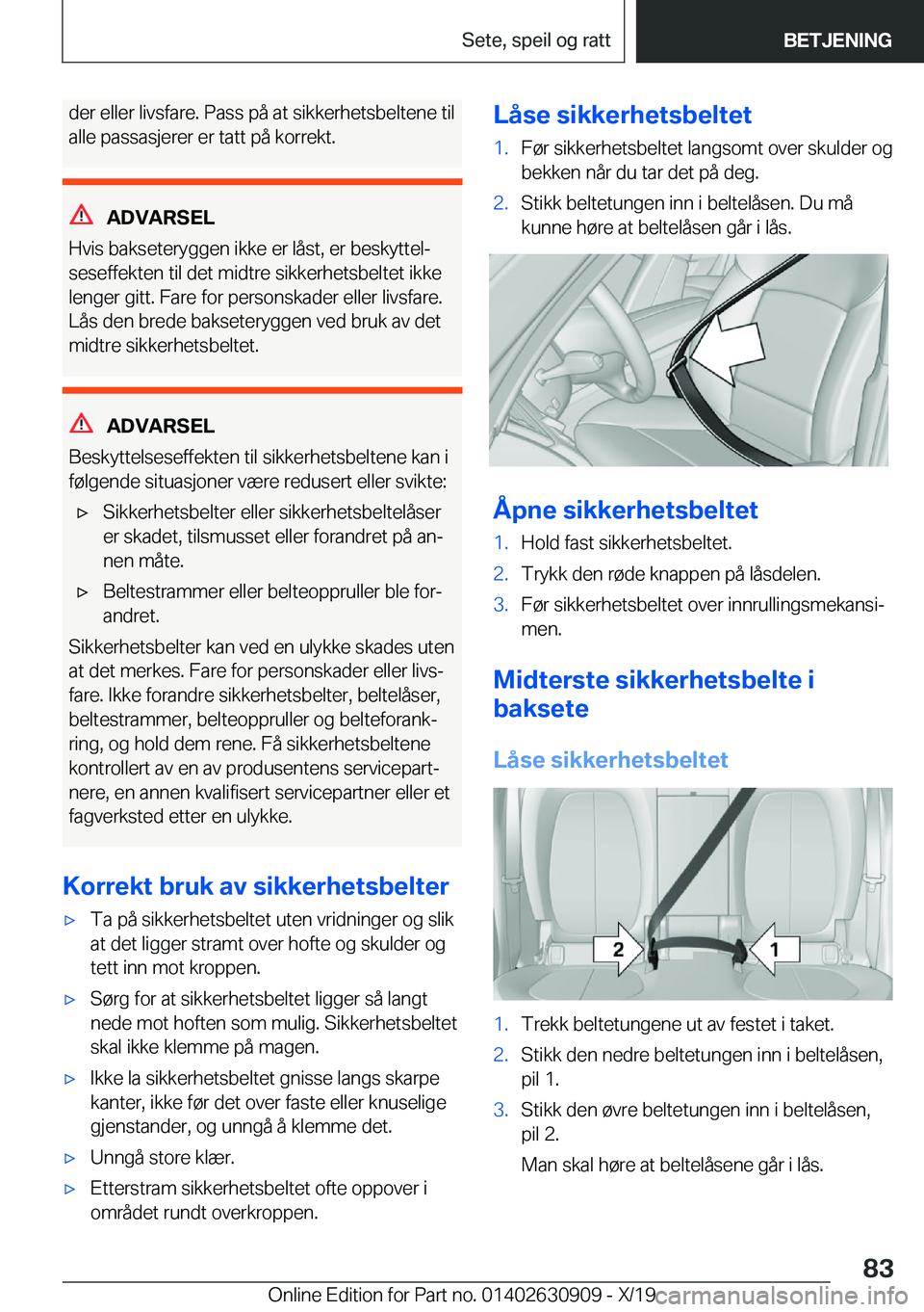 BMW X2 2020  InstruksjonsbØker (in Norwegian) �d�e�r��e�l�l�e�r��l�i�v�s�f�a�r�e�.��P�a�s�s��p�å��a�t��s�i�k�k�e�r�h�e�t�s�b�e�l�t�e�n�e��t�i�l�a�l�l�e��p�a�s�s�a�s�j�e�r�e�r��e�r��t�a�t�t��p�å��k�o�r�r�e�k�t�.
�A�D�V�A�R�S�E�L
�H�v