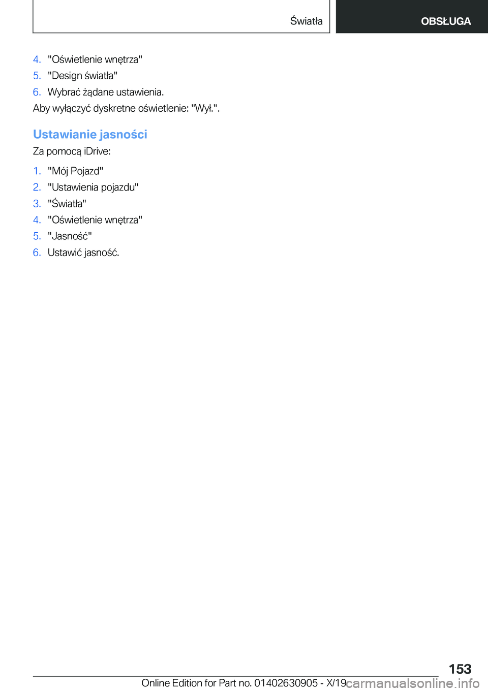 BMW X2 2020  Instrukcja obsługi (in Polish) �4�.��O�w�i�e�t�l�e�n�i�e��w�n�