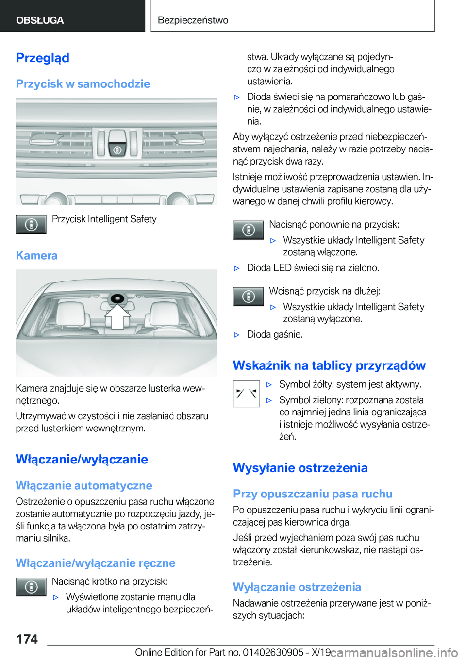 BMW X2 2020  Instrukcja obsługi (in Polish) �P�r�z�e�g�l�ą�d�P�r�z�y�c�i�s�k��w��s�a�m�o�c�h�o�d�z�i�e
�P�r�z�y�c�i�s�k��I�n�t�e�l�l�i�g�e�n�t��S�a�f�e�t�y
�K�a�m�e�r�a
�K�a�m�e�r�a��z�n�a�j�d�u�j�e��s�i�