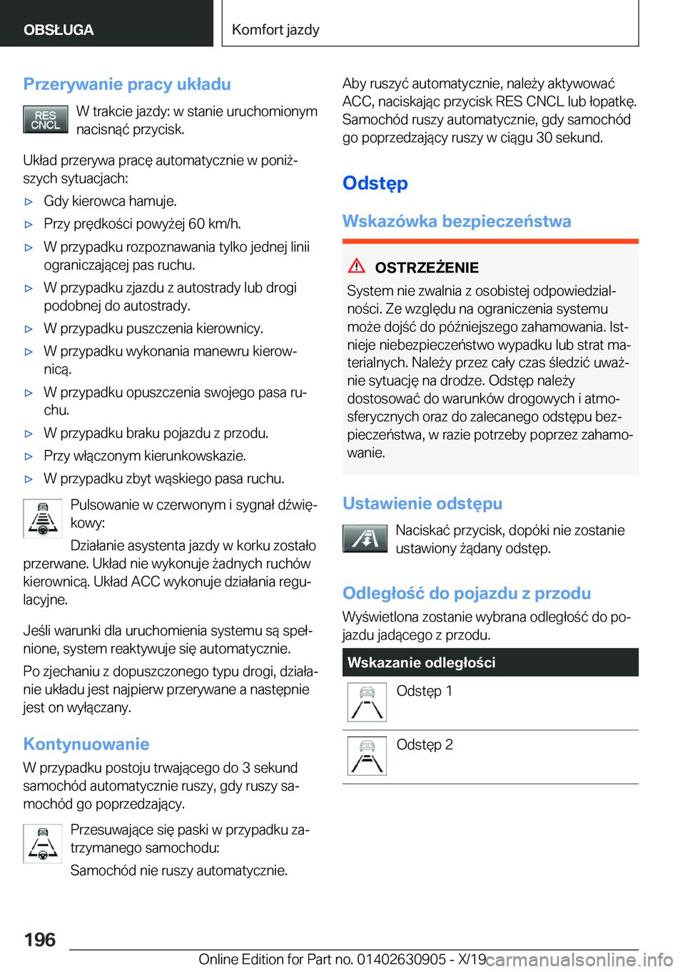 BMW X2 2020  Instrukcja obsługi (in Polish) �P�r�z�e�r�y�w�a�n�i�e��p�r�a�c�y��u�k�ł�a�d�u�W��t�r�a�k�c�i�e��j�a�z�d�y�:��w��s�t�a�n�i�e��u�r�u�c�h�o�m�i�o�n�y�m�n�a�c�i�s�n�