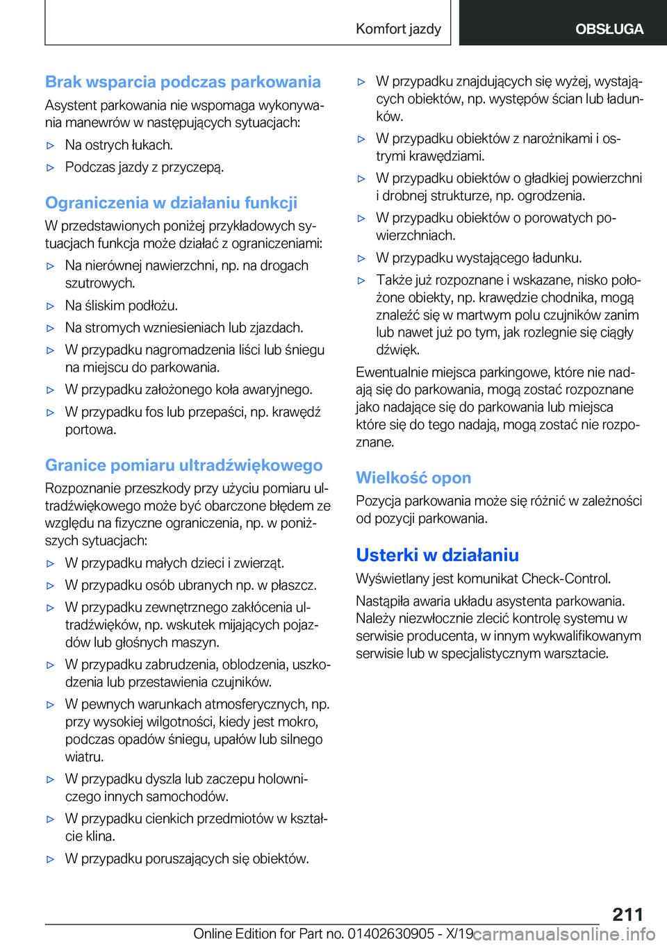 BMW X2 2020  Instrukcja obsługi (in Polish) �B�r�a�k��w�s�p�a�r�c�i�a��p�o�d�c�z�a�s��p�a�r�k�o�w�a�n�i�a
�A�s�y�s�t�e�n�t��p�a�r�k�o�w�a�n�i�a��n�i�e��w�s�p�o�m�a�g�a��w�y�k�o�n�y�w�aj
�n�i�a��m�a�n�e�w�r�