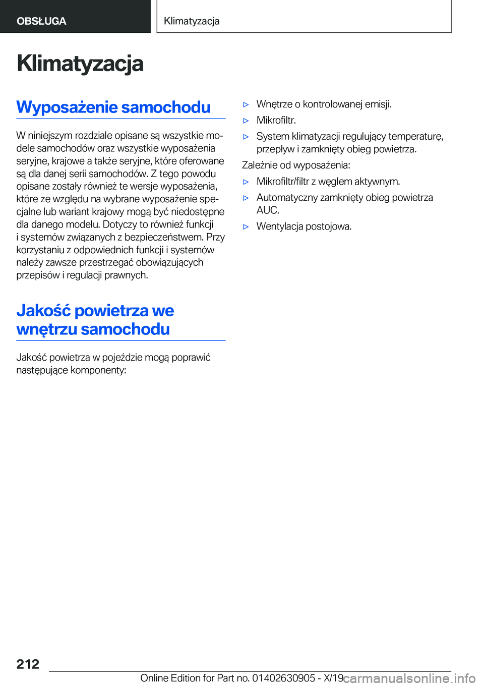 BMW X2 2020  Instrukcja obsługi (in Polish) �K�l�i�m�a�t�y�z�a�c�j�a�W�y�p�o�s�a9�e�n�i�e��s�a�m�o�c�h�o�d�u
�W��n�i�n�i�e�j�s�z�y�m��r�o�z�d�z�i�a�l�e��o�p�i�s�a�n�e��s�