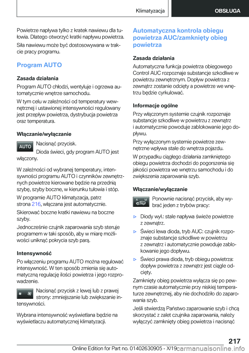 BMW X2 2020  Instrukcja obsługi (in Polish) �P�o�w�i�e�t�r�z�e��n�a�p�ł�y�w�a��t�y�l�k�o��z��k�r�a�t�e�k��n�a�w�i�e�w�u��d�l�a��t�uj
�ł�o�w�i�a�.��D�l�a�t�e�g�o��o�t�w�o�r�z�y�