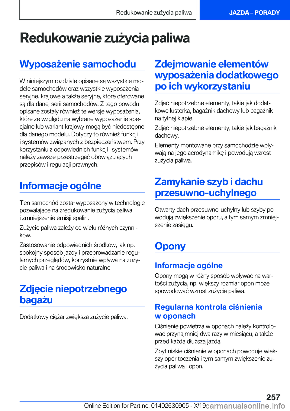 BMW X2 2020  Instrukcja obsługi (in Polish) �R�e�d�u�k�o�w�a�n�i�e��z�u9�y�c�i�a��p�a�l�i�w�a�W�y�p�o�s�a9�e�n�i�e��s�a�m�o�c�h�o�d�u
�W��n�i�n�i�e�j�s�z�y�m��r�o�z�d�z�i�a�l�e��o�p�i�s�a�n�e��s�