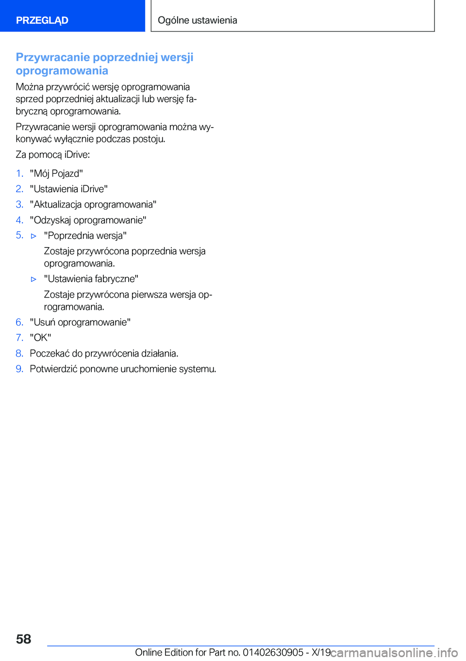 BMW X2 2020  Instrukcja obsługi (in Polish) �P�r�z�y�w�r�a�c�a�n�i�e��p�o�p�r�z�e�d�n�i�e�j��w�e�r�s�j�i
�o�p�r�o�g�r�a�m�o�w�a�n�i�a
�M�o9�n�a��p�r�z�y�w�r�