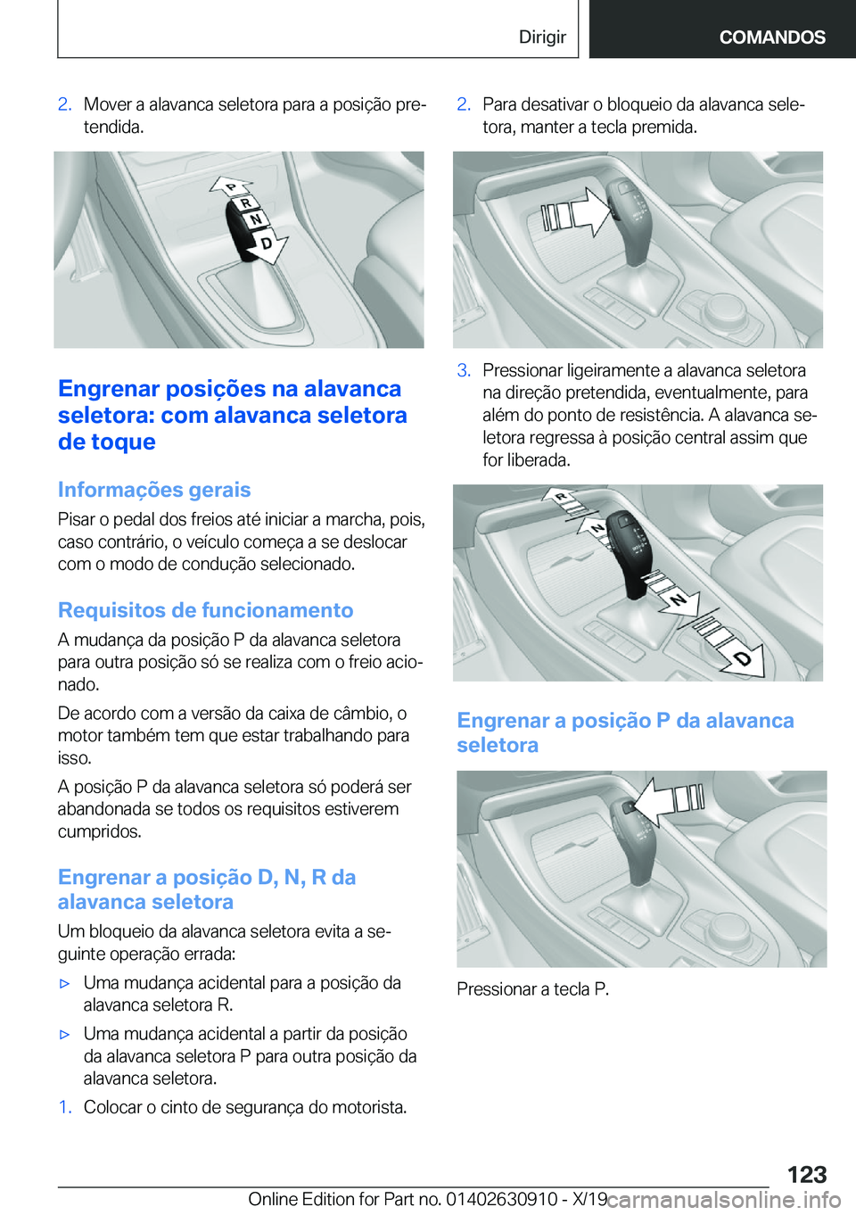 BMW X2 2020  Manual do condutor (in Portuguese) �2�.�M�o�v�e�r��a��a�l�a�v�a�n�c�a��s�e�l�e�t�o�r�a��p�a�r�a��a��p�o�s�i�