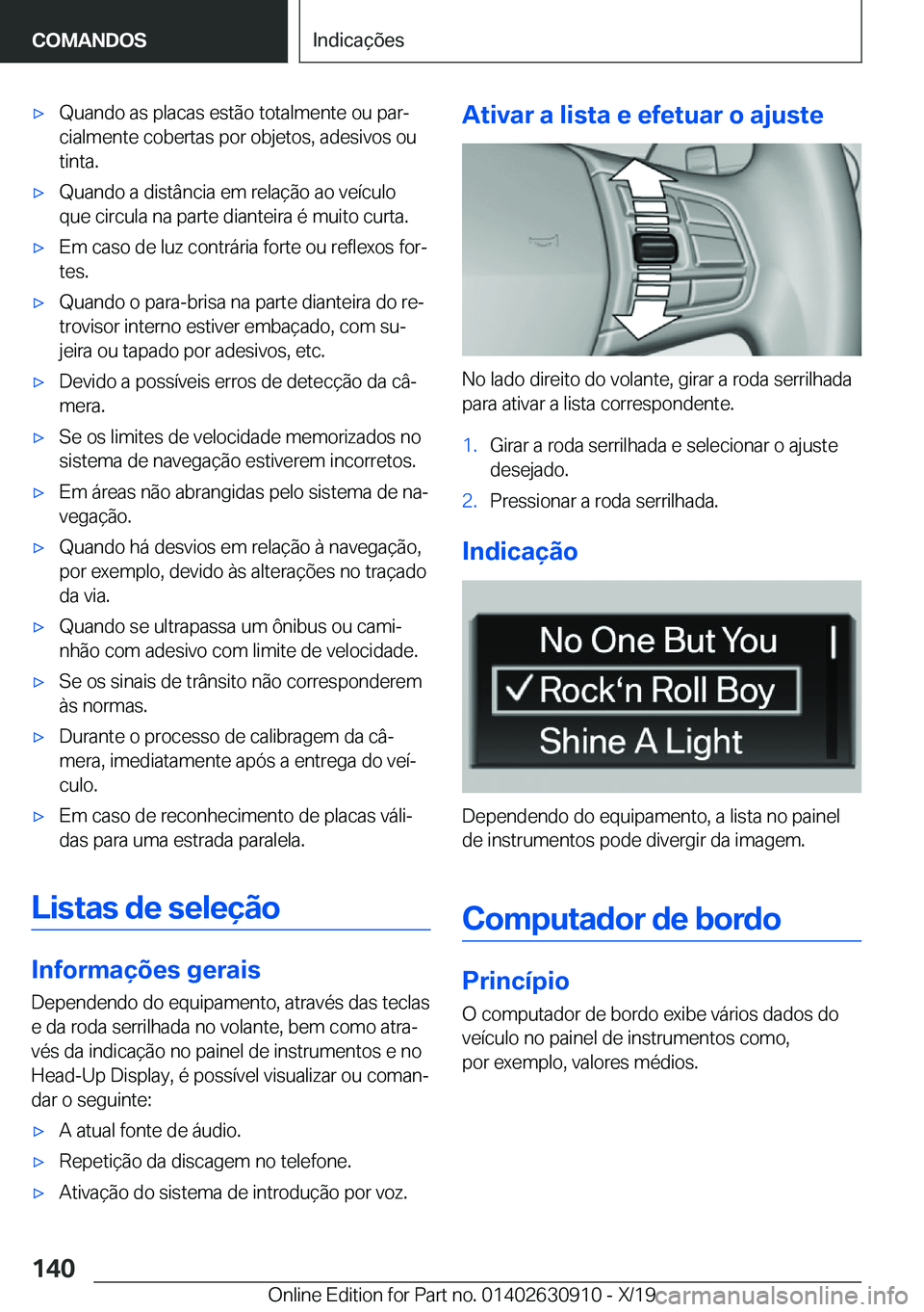BMW X2 2020  Manual do condutor (in Portuguese) x�Q�u�a�n�d�o��a�s��p�l�a�c�a�s��e�s�t�ã�o��t�o�t�a�l�m�e�n�t�e��o�u��p�a�rª�c�i�a�l�m�e�n�t�e��c�o�b�e�r�t�a�s��p�o�r��o�b�j�e�t�o�s�,��a�d�e�s�i�v�o�s��o�u�t�i�n�t�a�.x�Q�u�a�n�d�o�