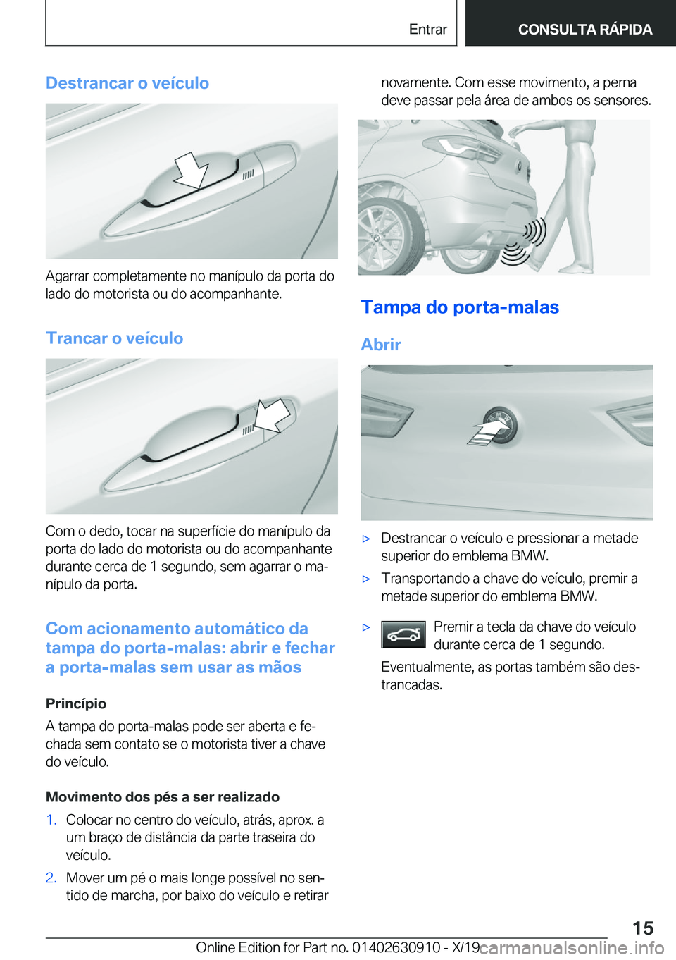 BMW X2 2020  Manual do condutor (in Portuguese) �D�e�s�t�r�a�n�c�a�r��o��v�e�
