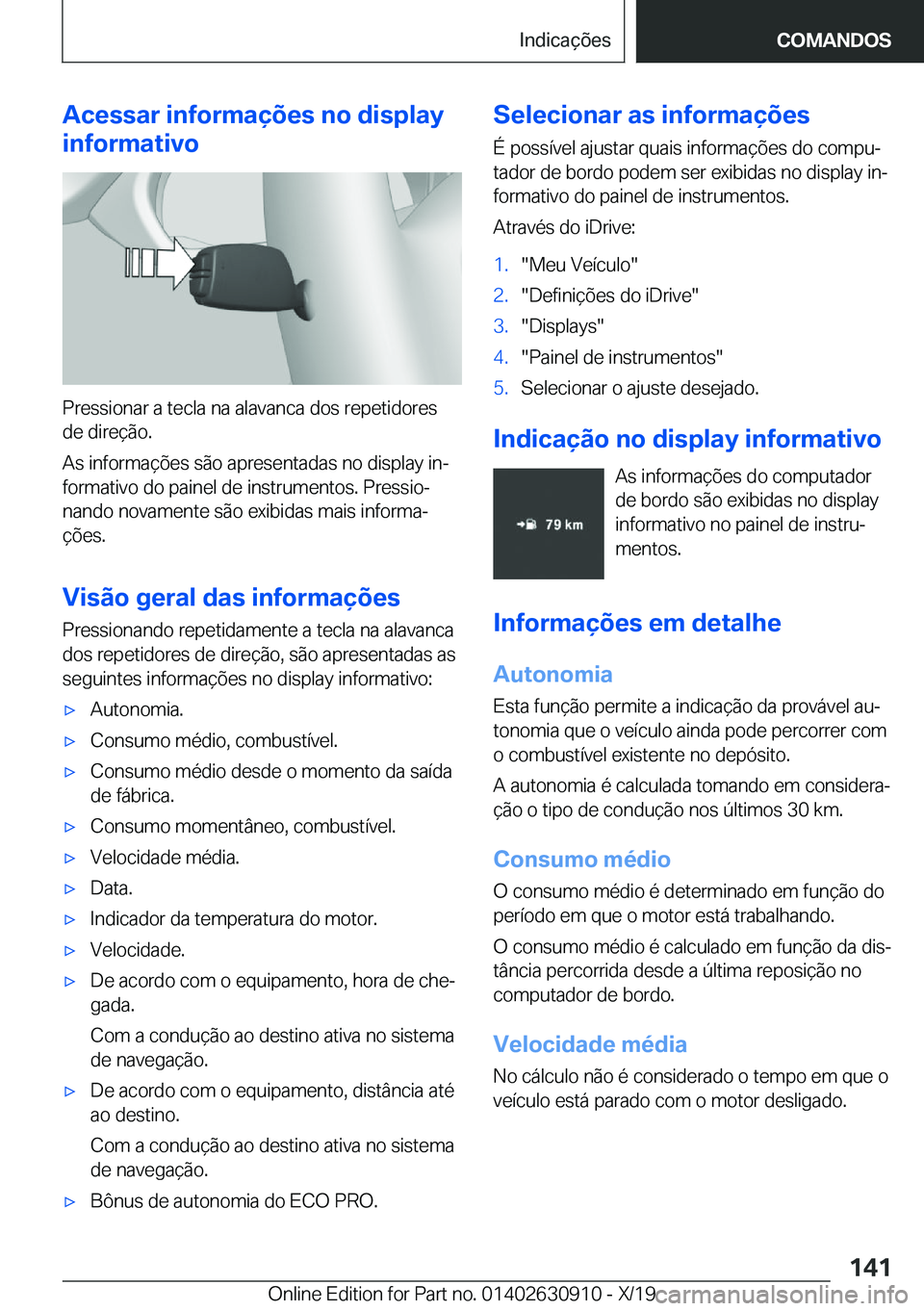 BMW X2 2020  Manual do condutor (in Portuguese) �A�c�e�s�s�a�r��i�n�f�o�r�m�a�