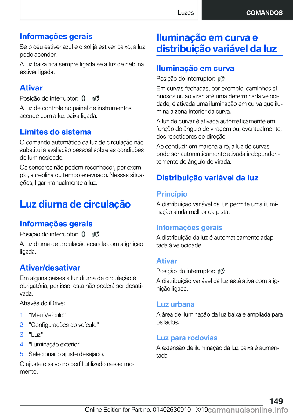BMW X2 2020  Manual do condutor (in Portuguese) �I�n�f�o�r�m�a�