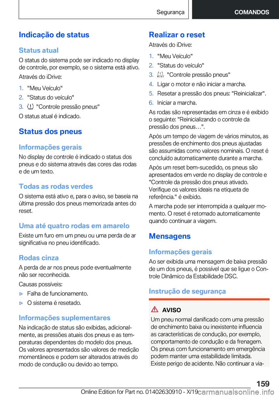 BMW X2 2020  Manual do condutor (in Portuguese) �I�n�d�i�c�a�