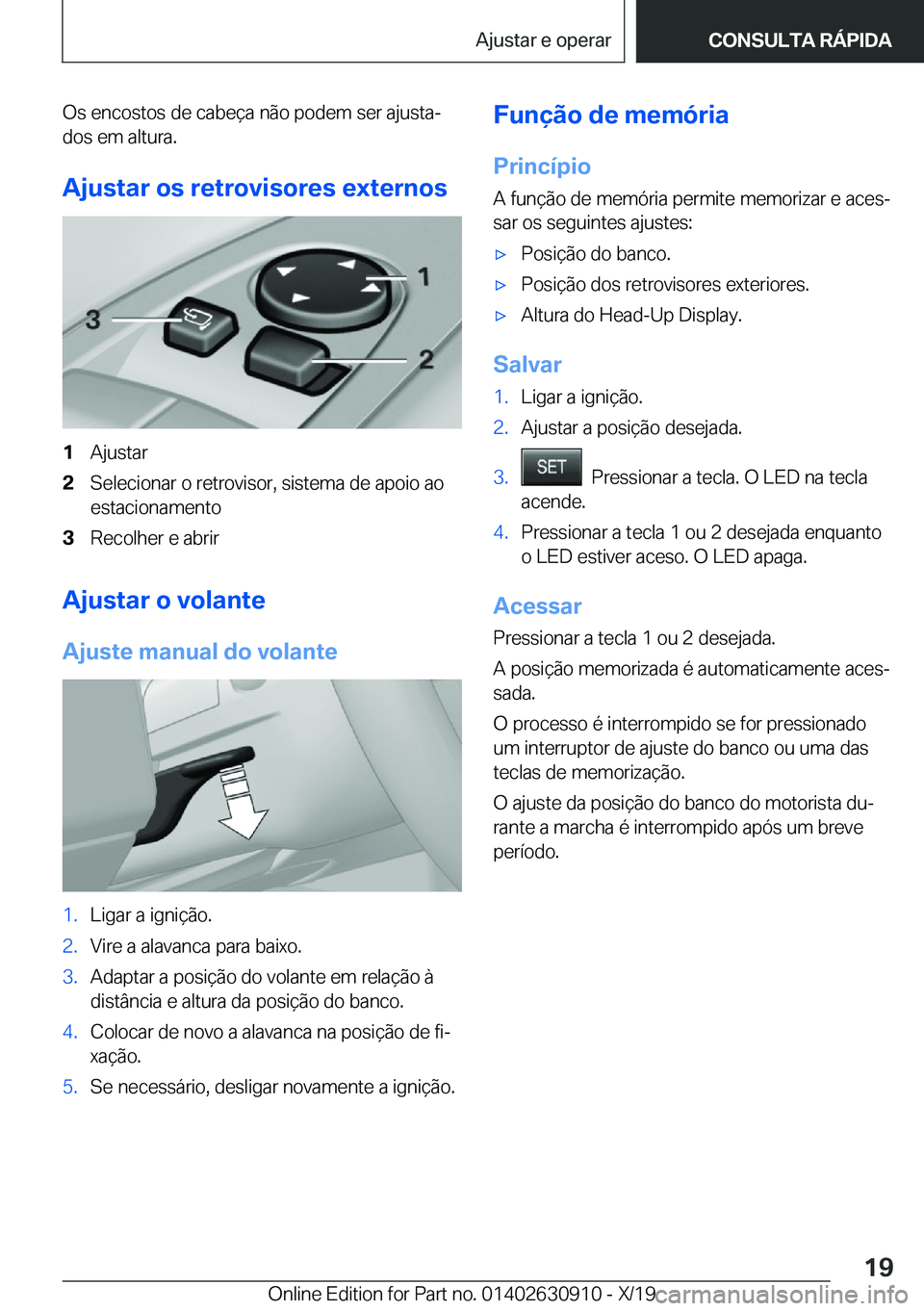 BMW X2 2020  Manual do condutor (in Portuguese) �O�s��e�n�c�o�s�t�o�s��d�e��c�a�b�e�