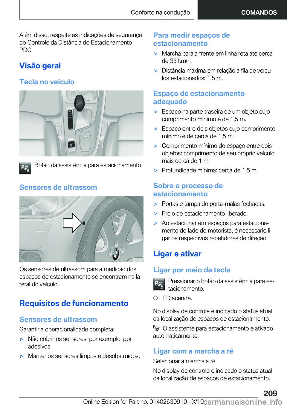 BMW X2 2020  Manual do condutor (in Portuguese) �A�l�é�m��d�i�s�s�o�,��r�e�s�p�e�i�t�e��a�s��i�n�d�i�c�a�