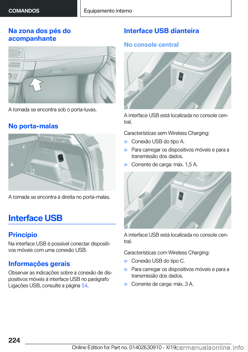 BMW X2 2020  Manual do condutor (in Portuguese) �N�a��z�o�n�a��d�o�s��p�é�s��d�o
�a�c�o�m�p�a�n�h�a�n�t�e
�A��t�o�m�a�d�a��s�e��e�n�c�o�n�t�r�a��s�o�b��o��p�o�r�t�a�-�l�u�v�a�s�.
�N�o��p�o�r�t�a�-�m�a�l�a�s
�A��t�o�m�a�d�a��s�e��e�n�