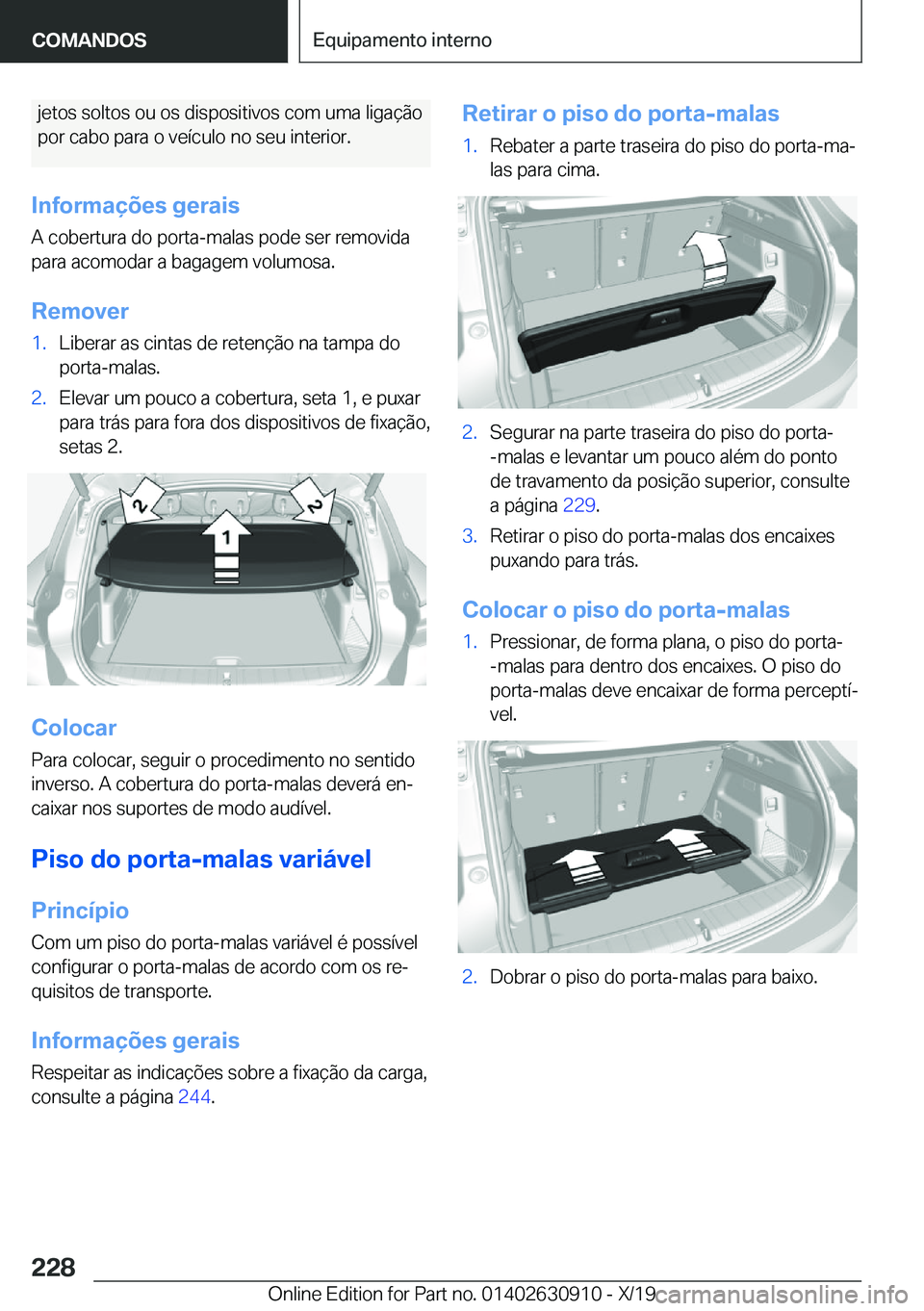 BMW X2 2020  Manual do condutor (in Portuguese) �j�e�t�o�s��s�o�l�t�o�s��o�u��o�s��d�i�s�p�o�s�i�t�i�v�o�s��c�o�m��u�m�a��l�i�g�a�