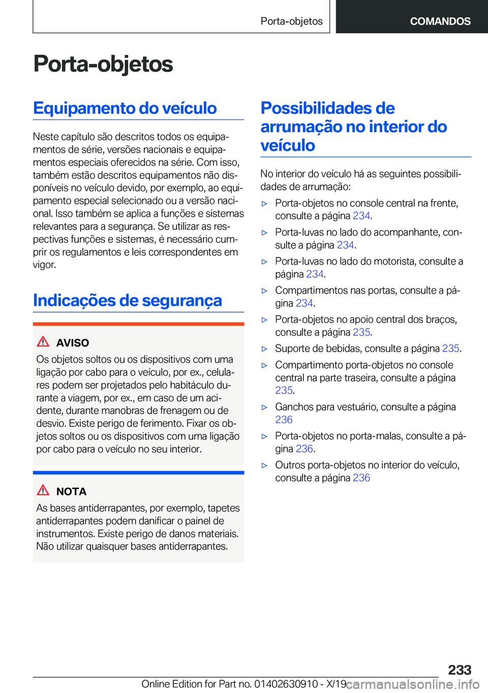 BMW X2 2020  Manual do condutor (in Portuguese) �P�o�r�t�a�-�o�b�j�e�t�o�s�E�q�u�i�p�a�m�e�n�t�o��d�o��v�e�