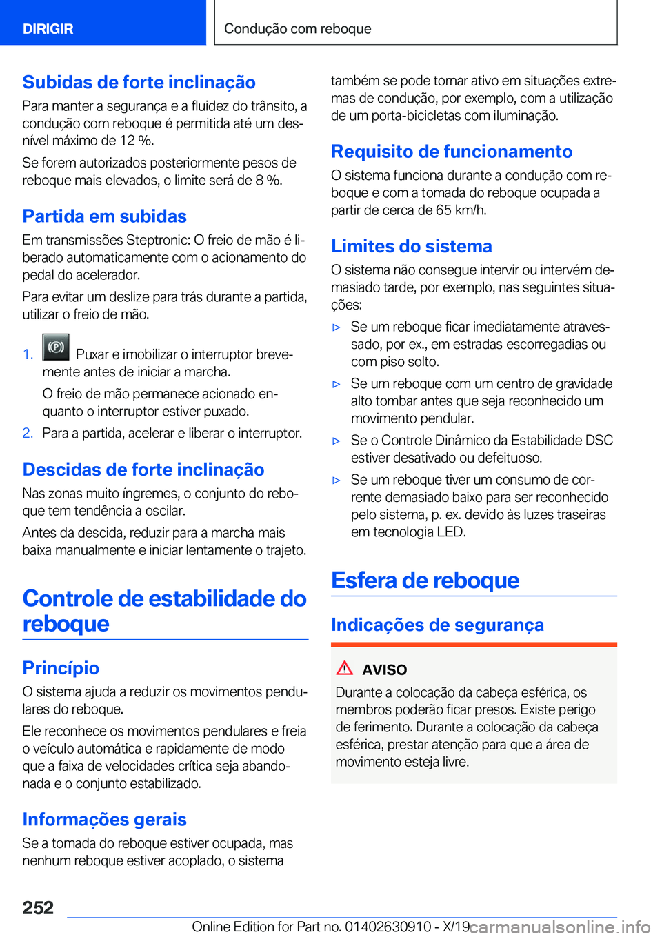 BMW X2 2020  Manual do condutor (in Portuguese) �S�u�b�i�d�a�s��d�e��f�o�r�t�e��i�n�c�l�i�n�a�