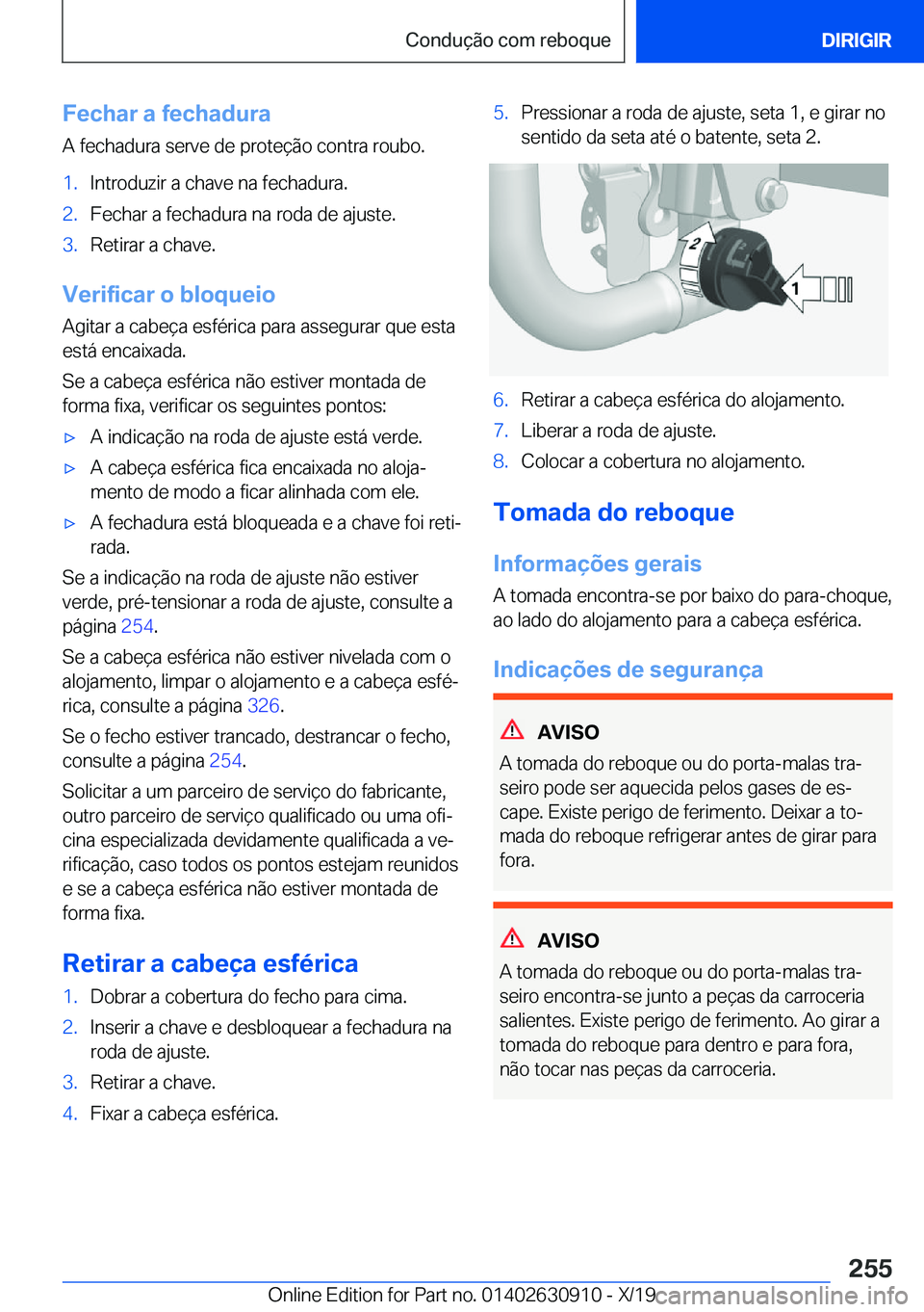 BMW X2 2020  Manual do condutor (in Portuguese) �F�e�c�h�a�r��a��f�e�c�h�a�d�u�r�a
�A��f�e�c�h�a�d�u�r�a��s�e�r�v�e��d�e��p�r�o�t�e�