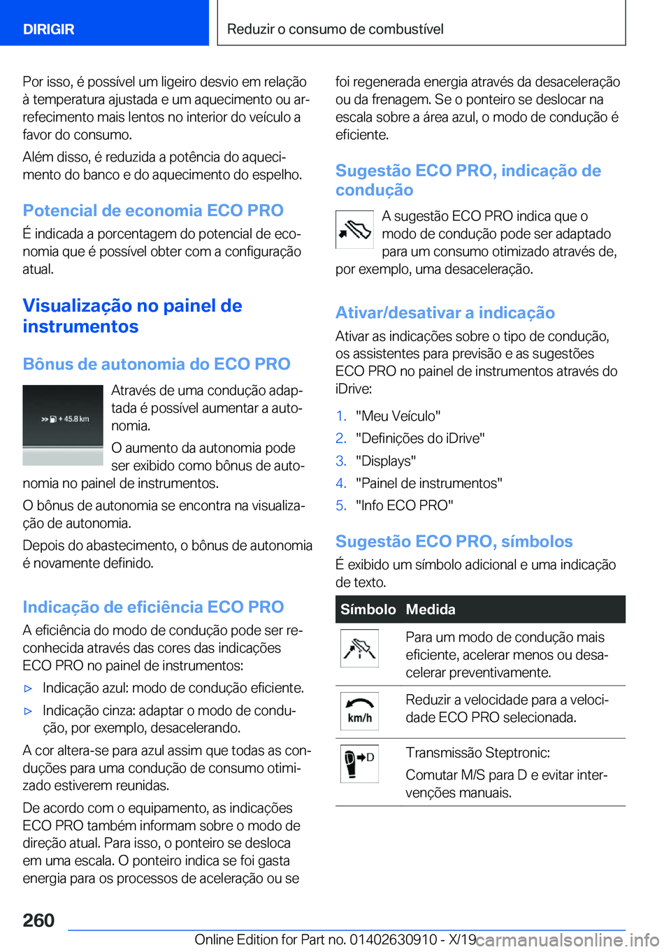 BMW X2 2020  Manual do condutor (in Portuguese) �P�o�r��i�s�s�o�,��é��p�o�s�s�