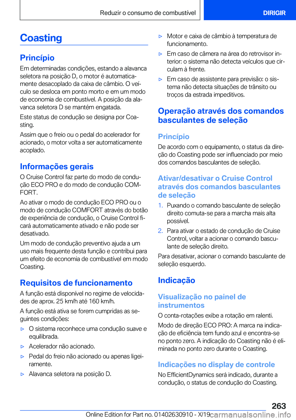BMW X2 2020  Manual do condutor (in Portuguese) �C�o�a�s�t�i�n�g
�P�r�i�n�c�