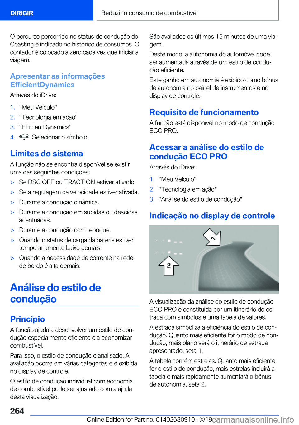 BMW X2 2020  Manual do condutor (in Portuguese) �O��p�e�r�c�u�r�s�o��p�e�r�c�o�r�r�i�d�o��n�o��s�t�a�t�u�s��d�e��c�o�n�d�u�