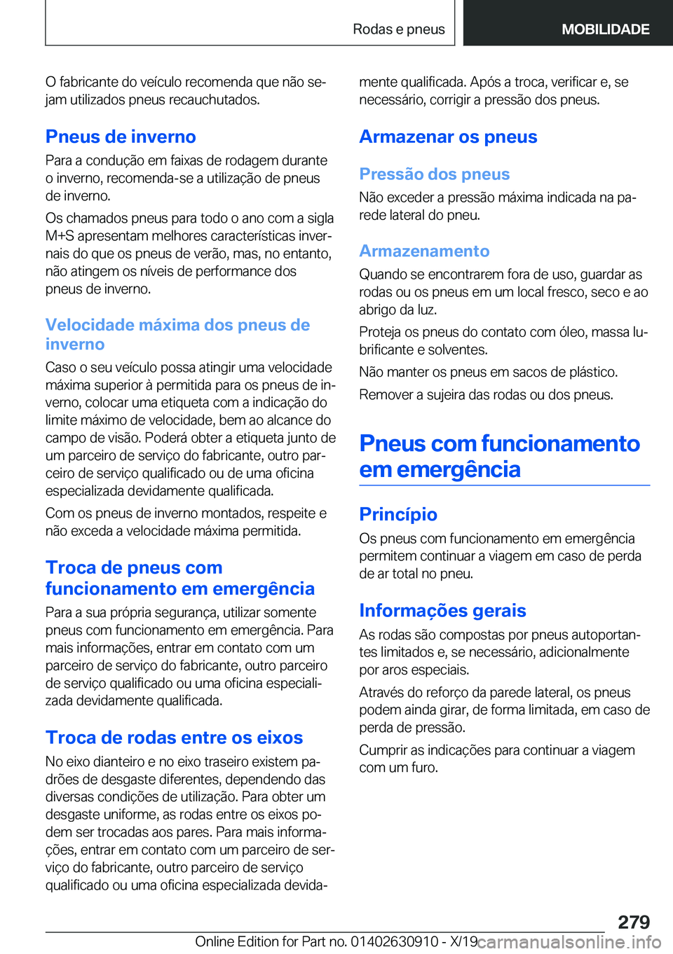 BMW X2 2020  Manual do condutor (in Portuguese) �O��f�a�b�r�i�c�a�n�t�e��d�o��v�e�